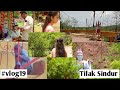 Vlog19 tilak sindur vlog cool mind vlogger