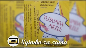 Tutaimba Milele - Kwaya Kuu Habari Njema Arusha - Nyimbo za zama