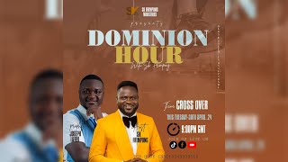 Dominion Hour With Sk Frimpong - 300424