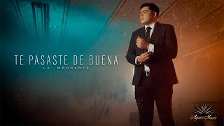 La Imponente Vientos de Jalisco - @LaImponente   - Te Pasaste De Buena (Video Oficial)