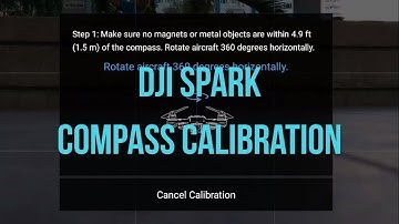 How to Calibrate Compass on DJI Spark - GADGET EP11