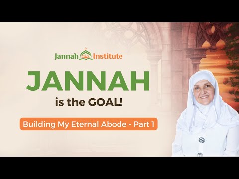 Building My Eternal Abode — free Islamic course by Jannah Institute (Dr. Haifaa Younis)