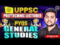 UPPSC Polytechnic Lecturer GS PYQ's | Live Solve with MargDarshan (All Branches)
