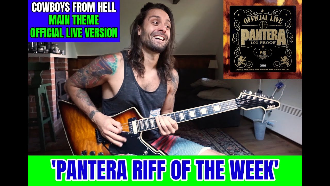 PANTERA 'RIFF OF THE WEEK' | #5 COWBOYS FROM HELL - Main Theme ...