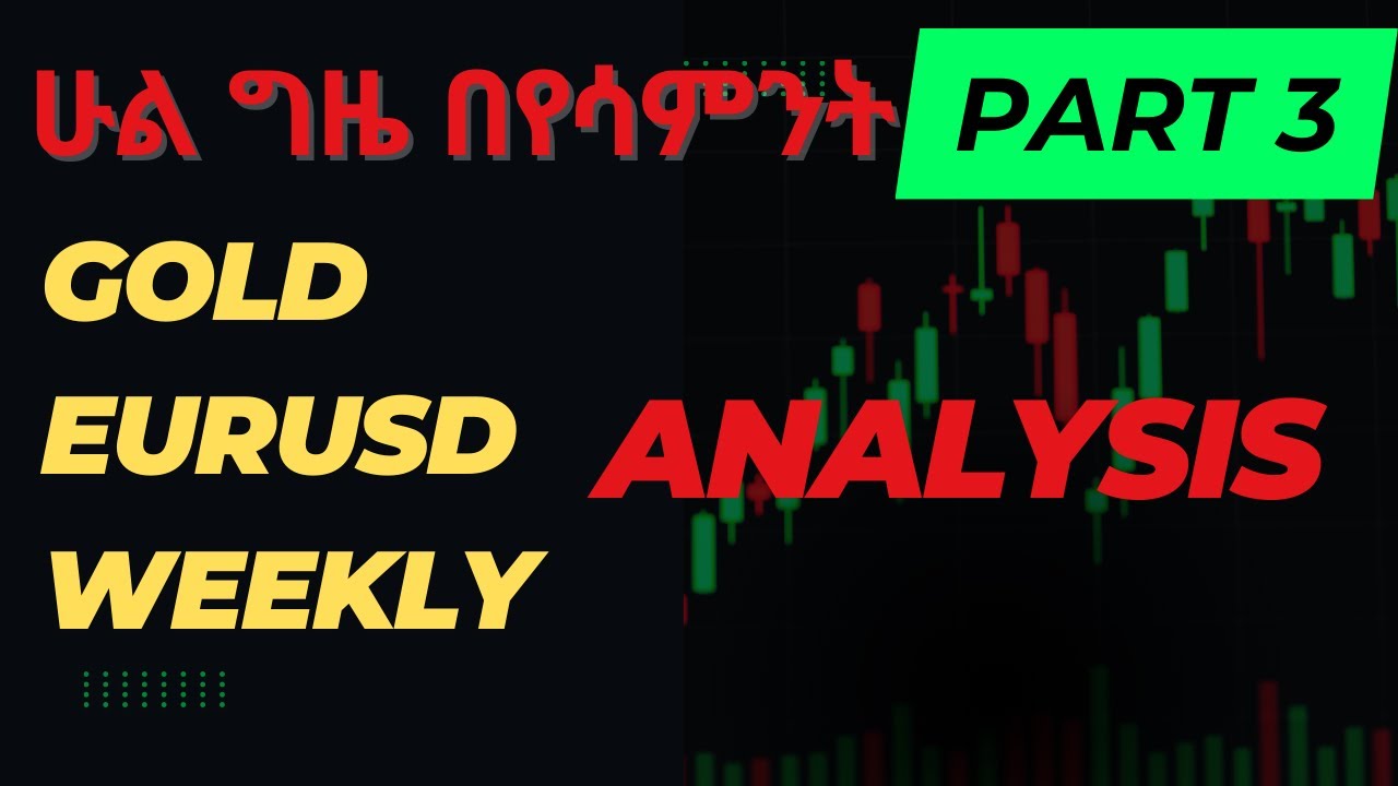 Gold EURUSD Weekly Analysis part 3 - YouTube