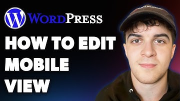 How to Edit Mobile View Wordpress (Full 2025 Guide)