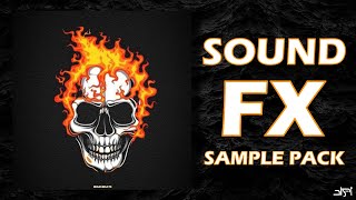 [FREE] SOUND FX SAMPLE PACK / Production Sound Effects 2024 'BURN' (Drill,Hip-Hop and Trap)