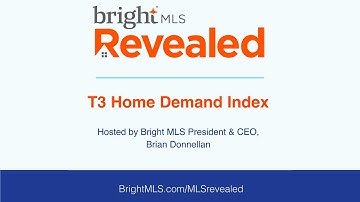 Bright MLS Revealed: Bright MLS T3 Home Demand Index | Bright MLS