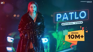 PATLO (  Video ) Jasmine Sandlas | Jasmine Sandlas Music | Pro Media |