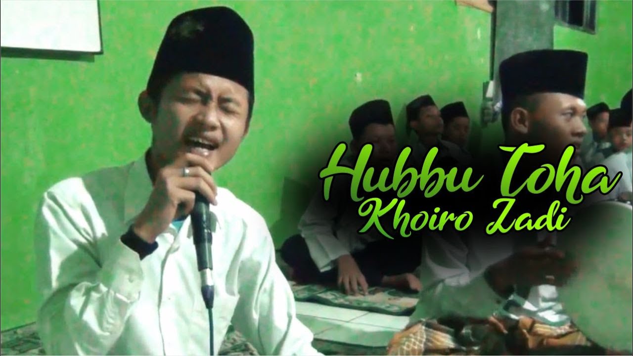 Hubbu Toha Khoiro Zadi || Hadroh API Winong