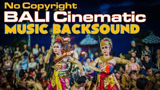 Bali Cinematic Video Music Instrument | Free No Copyright #cinematicmusic #nocopyrightmusic