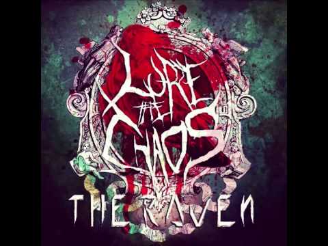 Lure The Chaos - The Raven