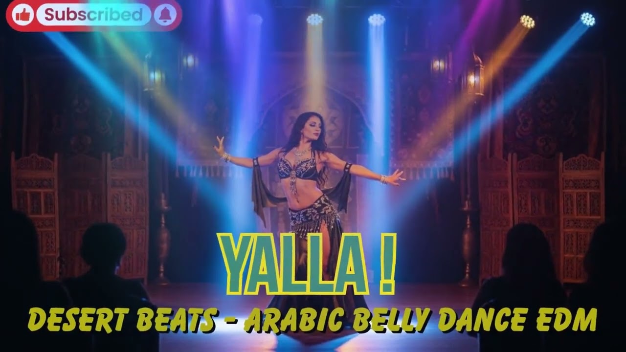 Sands of Layla Festival Mix | Arabic EDM Belly Dance Experience