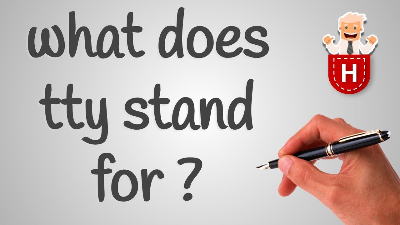 What Does Tty Stand For YouTube What Does Tty Stand For YouTube