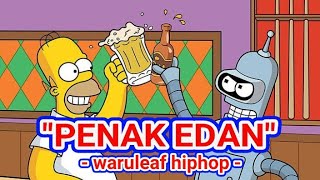 'PENAK EDAN' - WARU LEAF | KLATEN HIP HOP | JAVA HIP HOP 2020 | Video Lirik