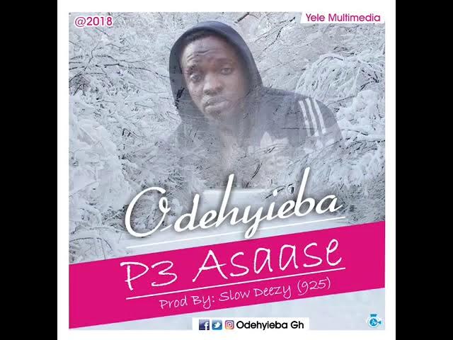 ODEHYIE BA - P3 Asaase (prod. By 925)