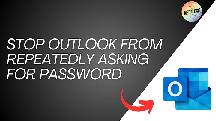 How To Stop Outlook From Repeatedly Asking For Password