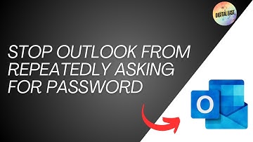 How To Stop Outlook From Repeatedly Asking For Password