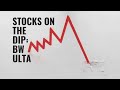 Crashed BW &amp; ULTA Stocks