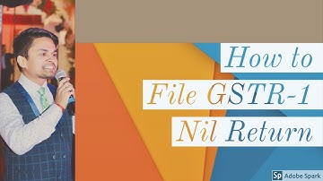 How to file GSTR 1 Nil  Return