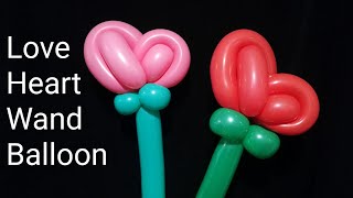 Love Heart Flower Wand Balloon Twisting Tutorial 愛心花氣球棒教學