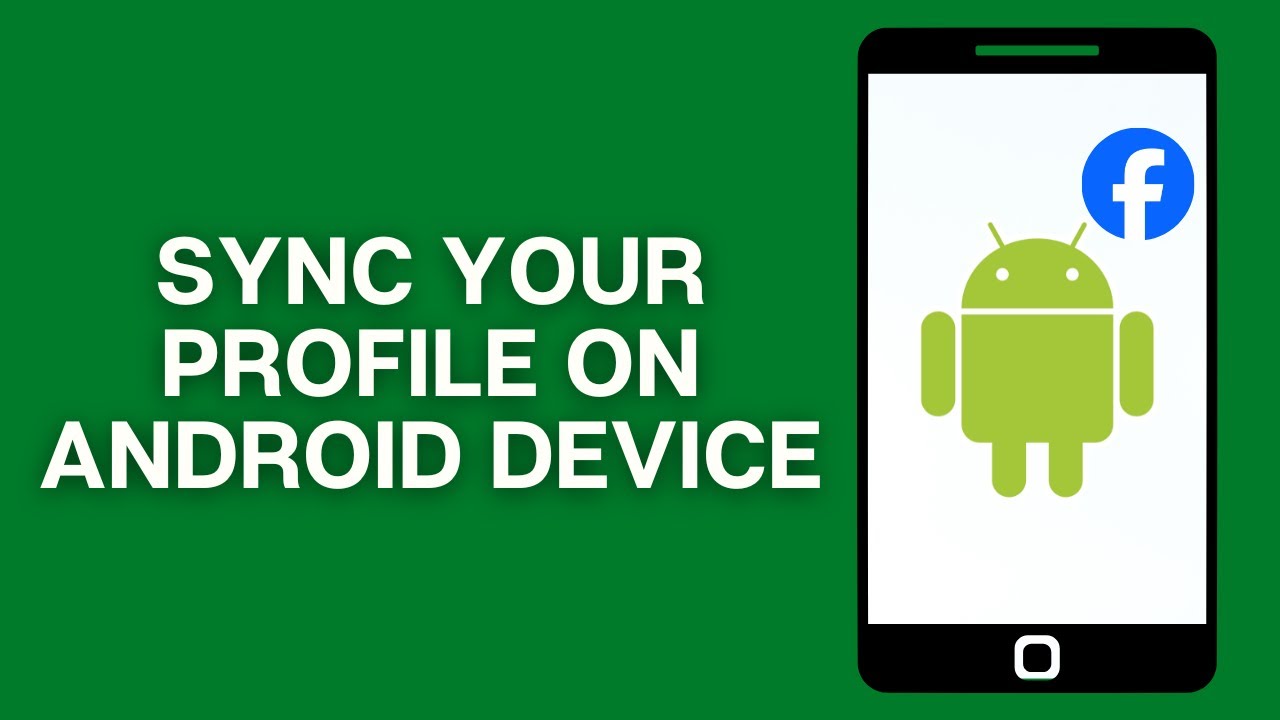 How to Sync Your Facebook Profile on Android Device? - YouTube
