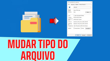Como modificar o tipo de arquivo no Windows (sem programas)