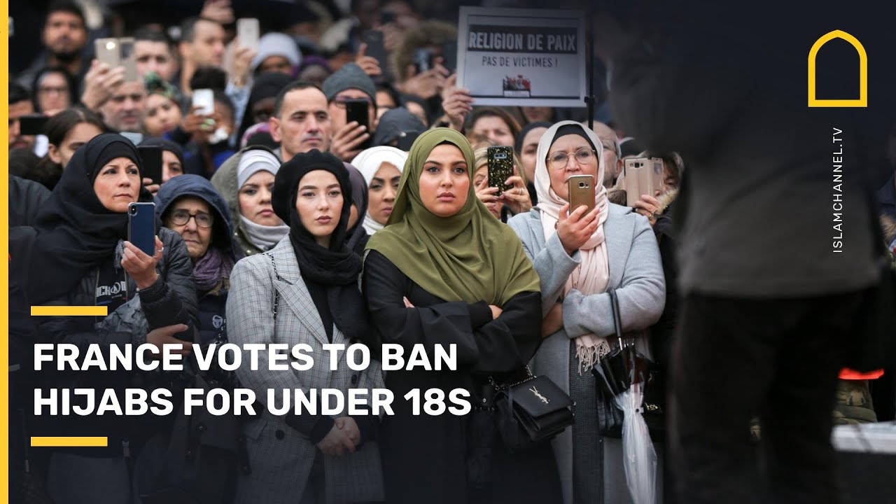France votes to BAN HIJABS for Muslims under 18 | Islam Channel - YouTube