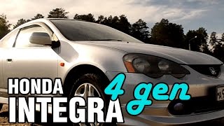 Honda INTEGRA, 2003, K20A, 160 hp - краткий обзор