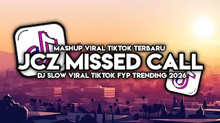 DJJCZ X  MISSED CAll..SLOW VIRAL TIKTOK FULL SONG MHA FVNDY  