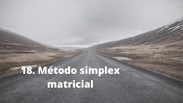 18. Método simplex matricial