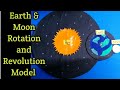 Earth rotation  revolution working modelmoon earth sun modelsstscience projectkansal creation