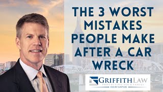 What are the 3 worst mistakes people make the first month following a car wreck?