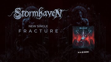 STORMHAVEN - "Fracture" (Official Music Video)