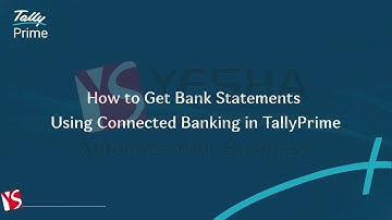How to Get Bank Statements Using Connected Banking in TallyPrime 6.0 | Connect Banking