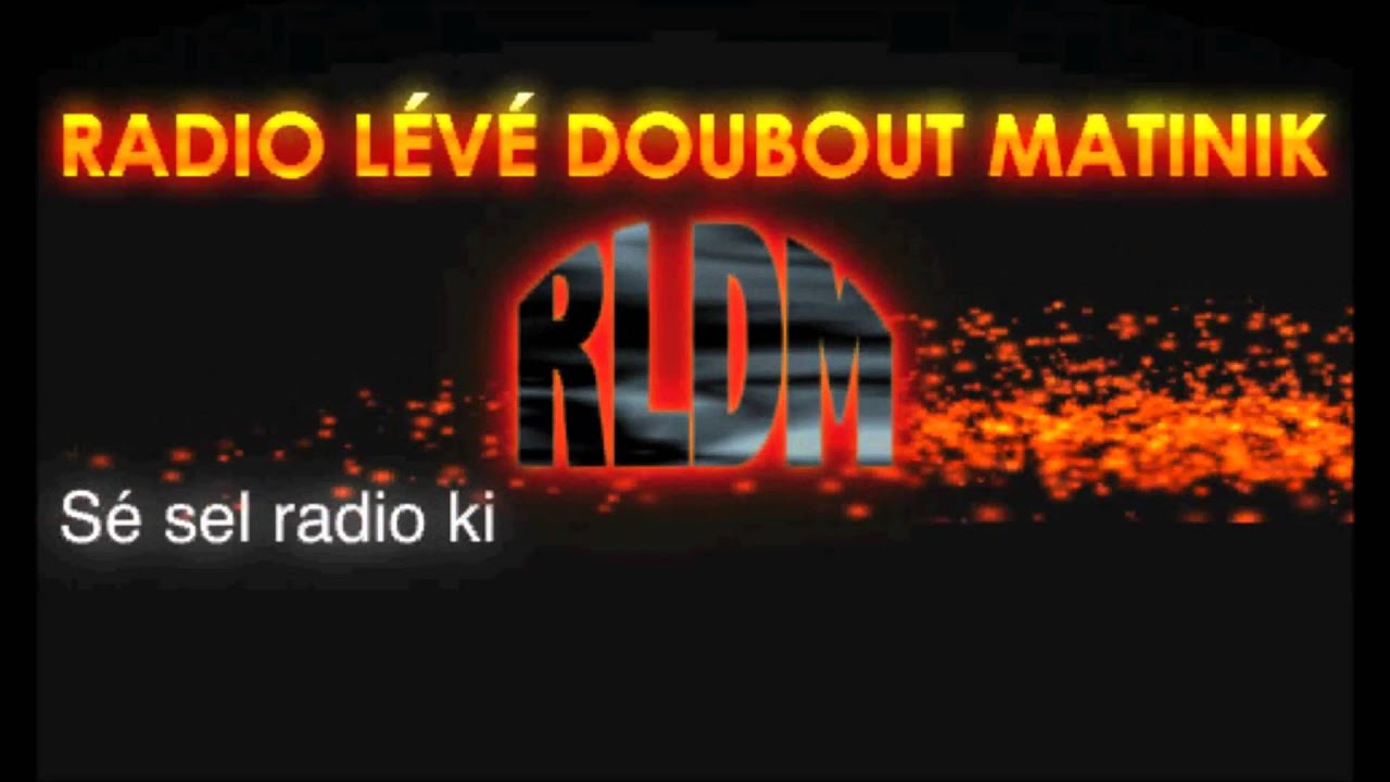 RLDM Radio Lévé Doubout Matinik 90.8 91.0 97.5 FM Martinique - YouTube