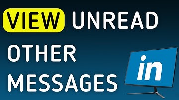 How To View Unread Other Messages On LinkedIn On PC (New Update)