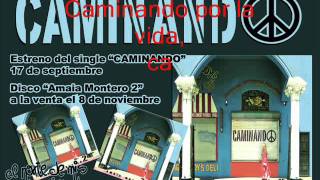 CAMINANDO-AMAIA MONTERO(VERSION CD)+LETRA.