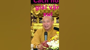 Cách Hóa Giải Vận Xui. #thichtrihue #shorts