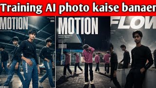Training AI photo kaise banaen cinematic Char  copy Ai  photo kaise banaen screenshot 4