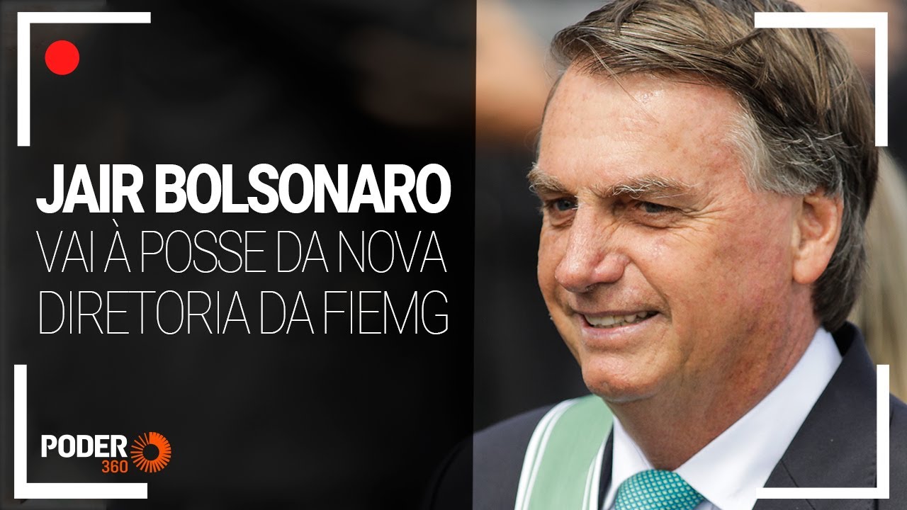 Ao vivo: Bolsonaro vai à posse da nova diretoria da Fiemg