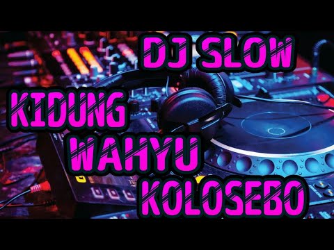 dj-slow-kidung-wahyu-kolosebo