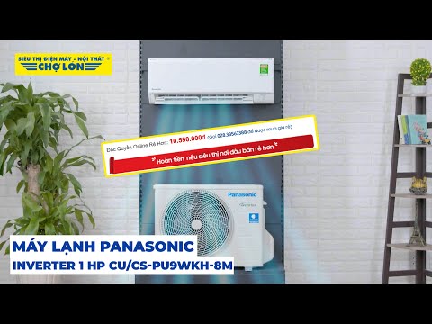 Máy lạnh Panasonic Inverter 1HP CU/CS-PU9WKH-8M | Đẹp, Giá tốt, Nhiều công nghệ tiện ích