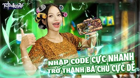 Full Bộ Code Tru Tiên Kiếm Vũ - Hướng Dẫn Cách Nhập Chi tiết