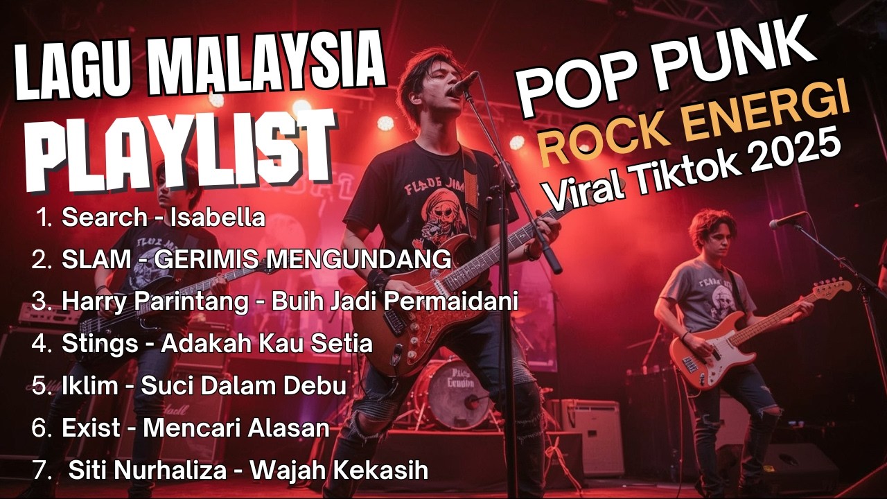 Kumpulan Lagu MALAYSIA Pop Punk/Rock Energi COVER | Viral Tiktok 2025 | LAGU LAWAS TERBAIK, ISABELLA