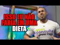 O que eu JAMAIS FARIA em uma DIETA