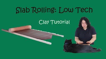 Slab Rolling: Low Tech Tutorial - How to roll a clay slab using wooden dowels