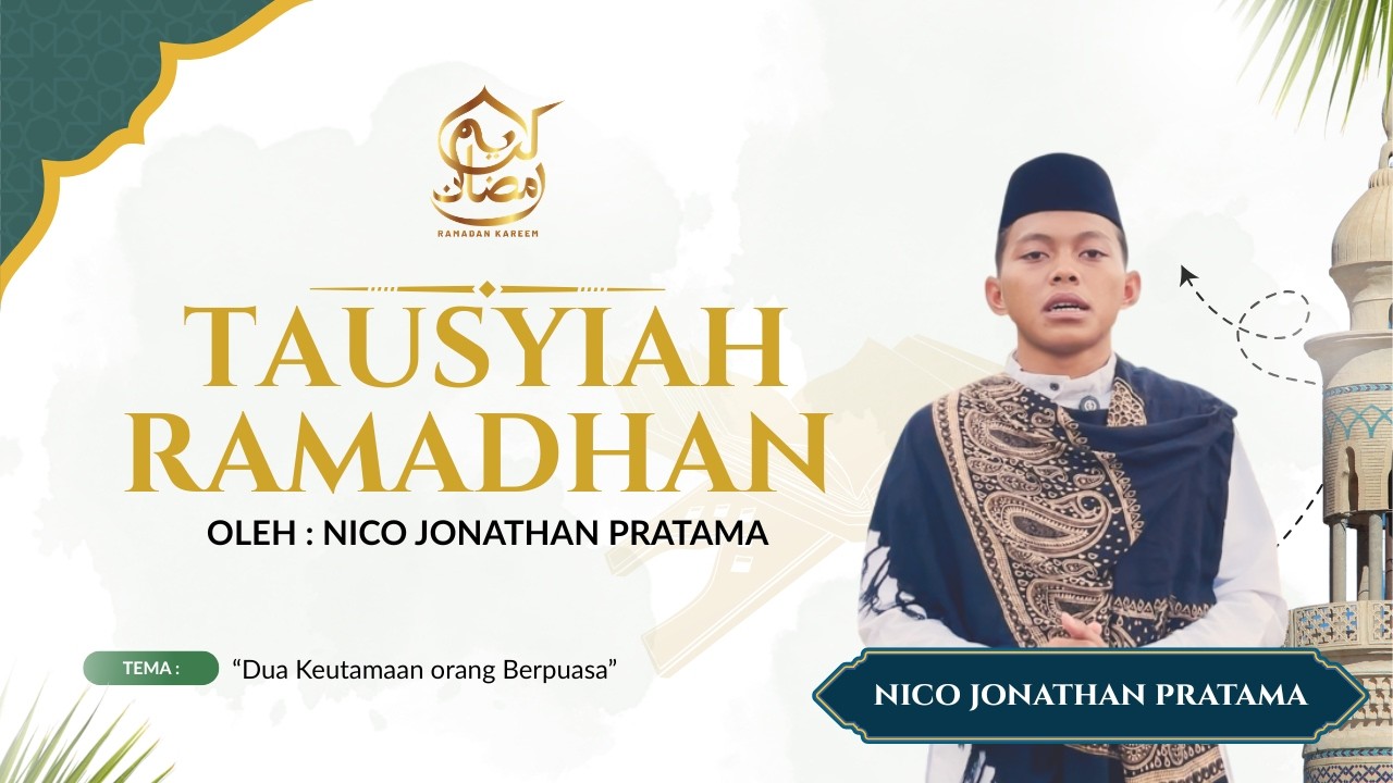 Dua Kebahagiaan Orang yang Berpuasa Oleh | Nico Jonathan Pratama |