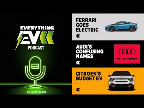 Ferrari Goes Electric!? And More! Everything EV Podcast