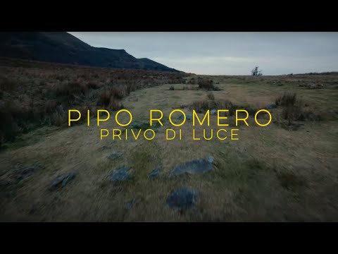 Pipo Romero - Privo di Luce